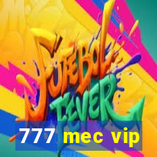 777 mec vip